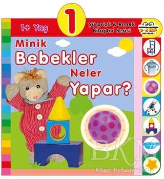 1+ Yaş Minik Bebekler Neler Yapar? kapağı