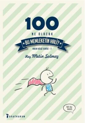 100 - Ne Olacak Bu Memleketin Hali?