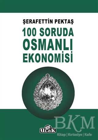 100 Soruda Osmanlı Ekonomisi kapağı