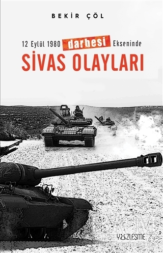12 Eylül 1980 Darbesi Ekseninde Sivas Olayları kapağı