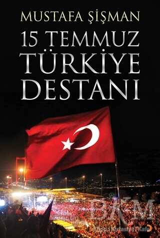 15 Temmuz Türkiye Destanı
