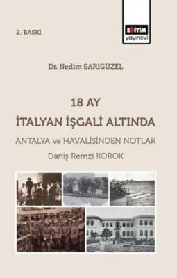 18 Ay İtalyan İşgali Altında Antalya ve Havalisinden Notlar kapağı