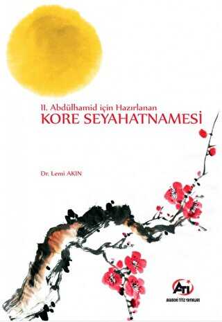 2. Abdülhamid İçin Hazırlanan Kore Seyahatnamesi kapağı