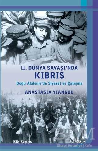2. Dünya Savaşı`nda Kıbrıs