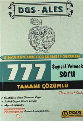 2017 DGS ALES Sınavdan Önce Çözülmesi Gereken 777 Sayısal Yetenek Çözümlü Soru Bankası