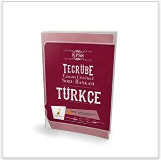 Pelikan Tıp Teknik Yayıncılık 2017 KPSS Tecrübe Türkçe Sözel Mantık Tamamı Çözümlü Soru Bankası