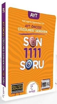 Eşit Ağırlık Öğrencileri İçin AYT Öncesi Çözülmesi Gereken Son 1111 Soru kapağı
