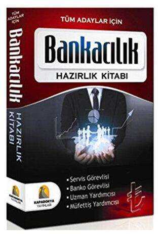 Kapadokya Yayınları Tüm Adaylar İçin Bankacılık Hazırlık Kitabı kapağı