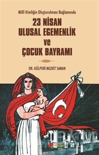 23 Nisan Ulusal Egemenlik ve Çocuk Bayramı kapağı