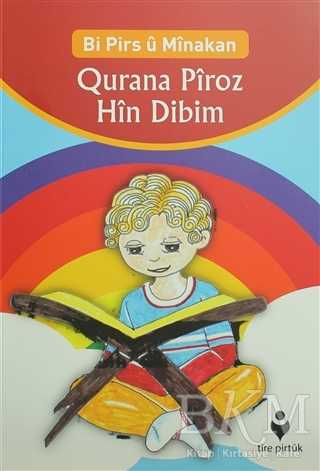 Qurana Pîroz Hin Dibim