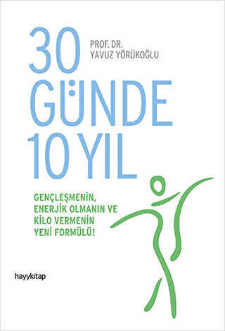 30 Günde 10 Yıl