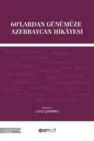 60`lardan Günümüze Azerbaycan Hikayesi kapağı
