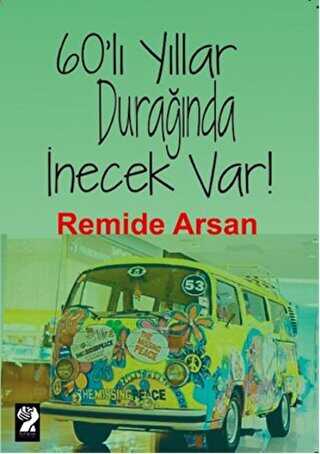 60`lı Yıllar Durağında İnecek Var!