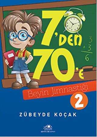 7`den 70`e Beyin Jimnastiği - 2