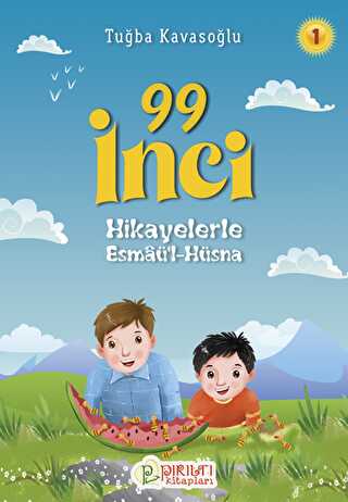99 İnci - Hikayelerle Esmaül Hüsna 1 kapağı