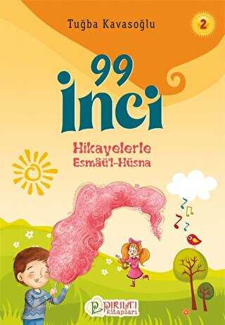 99 İnci - Hikayelerle Esmaül Hüsna 2 kapağı