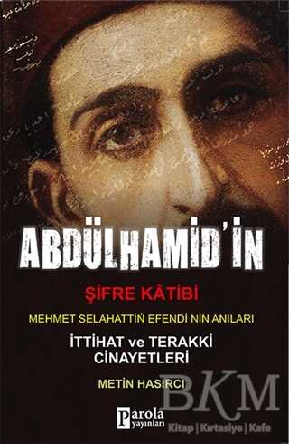 Abdülhamit`in Şifre Katibi