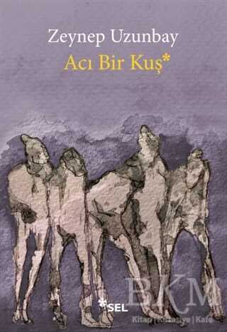Acı Bir Kuş kapağı