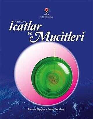 A`dan Z`ye İcatlar ve Mucitleri