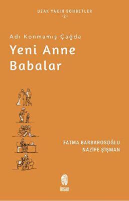 Adı Konmamış Çağda Yeni Anne Babalar kapağı