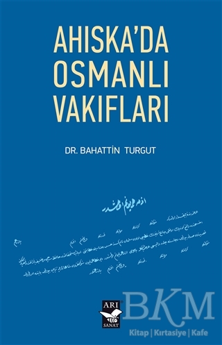 Ahıska`da Osmanlı Vakıfları kapağı