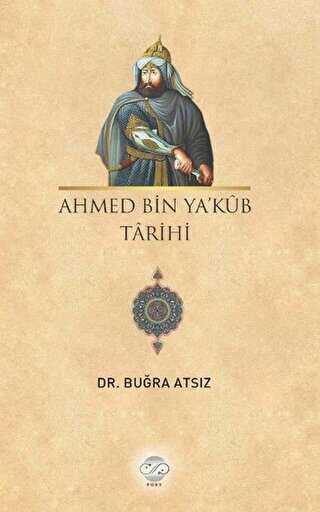 Ahmed Bin Ya`kub Tarihi