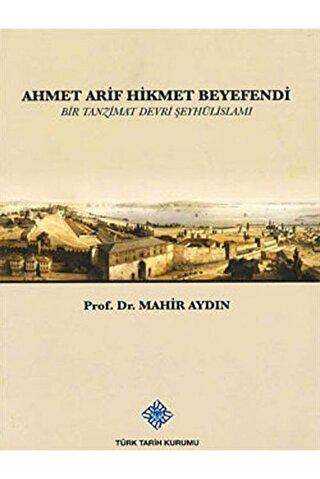 Ahmet Arif Hikmet Beyefendi
