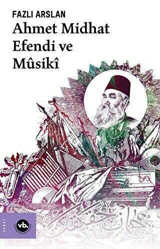Ahmet Midhat Efendi ve Musiki kapağı