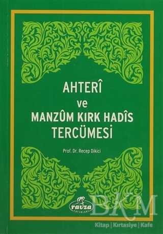 Ahteri ve Manzum Kırk Hadis Tercümesi