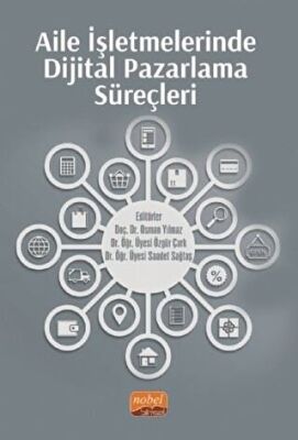 Aile İşletmelerinde Dijital Pazarlama Süreçleri kapağı