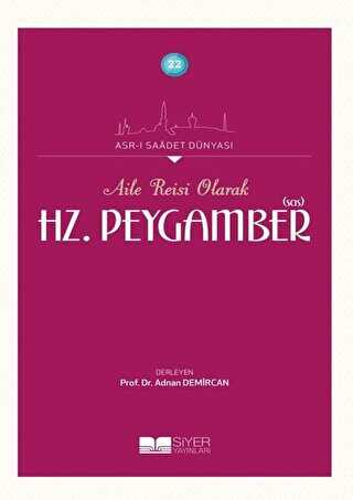 Aile Reisi Olarak Hz. Peygamber Sas kapağı