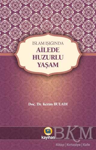 Ailede Huzurlu Yaşam