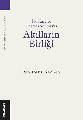 İbn Rüşd ve Thomas Aquinas’ta Akılların Birliği kapağı