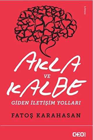 AKLA VE KALBE GİDEN İLETİŞİM YOLLARI