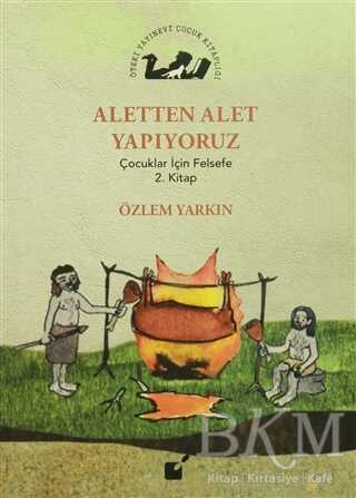 Aletten Alet Yapıyoruz