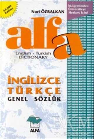 Alfa İngilizce Türkçe Genel Sözlük English-Turkish Dictionary