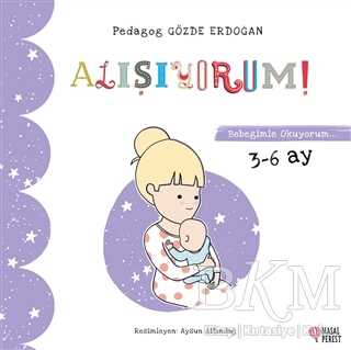 Alışıyorum - Bebeğimle Okuyorum 3-6 Ay kapağı