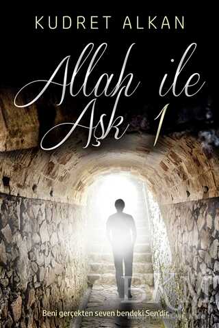 Allah ile Aşk - 1