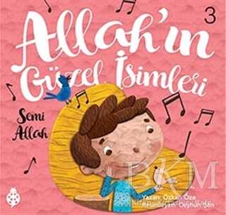 Allah`ın Güzel İsimleri 3 - Semi