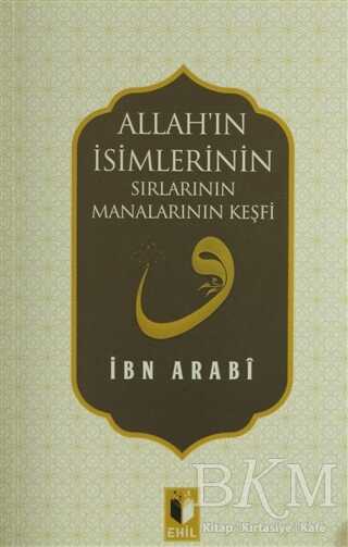 Allah`ın İsimlerinin Sırları ve Manalarının Keşfi