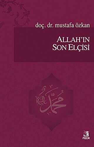 Allah`ın Son Elçisi
