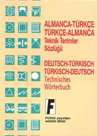 Almanca - Türkçe - Türkçe - Almanca Teknik Terimler Sözlüğü