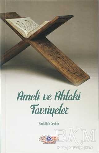 Ameli ve Ahlaki Tavsiyeler kapağı