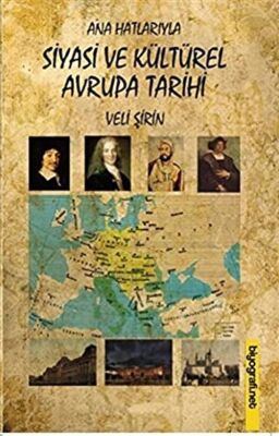 Ana Hatlarıyla Siyasi ve Kültürel Avrupa Tarihi kapağı
