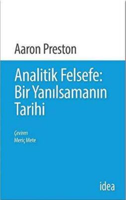 Analitik Felsefe: Bir Yanılsamanın Tarihi