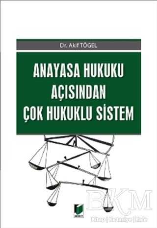 Anayasa Hukuku Açısından Çok Hukuklu Sistem