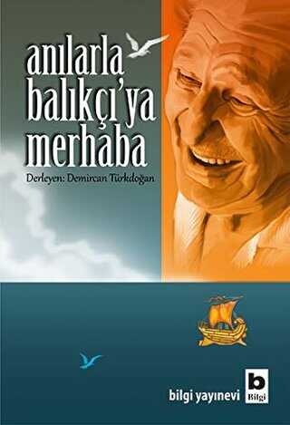 Anılarla Balıkçı`ya Merhaba