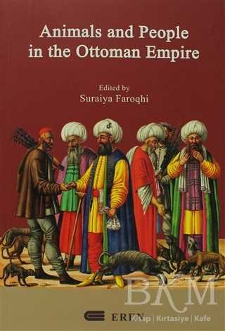 Animals And People İn The Ottoman Empire