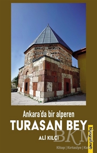 Ankara`da Bir Alperen Turasan Bey kapağı