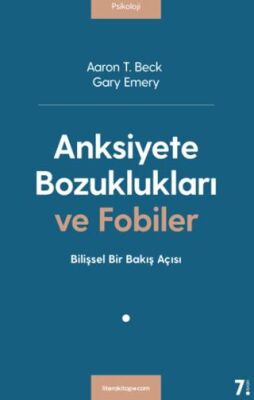 Anksiyete Bozuklukları ve Fobiler